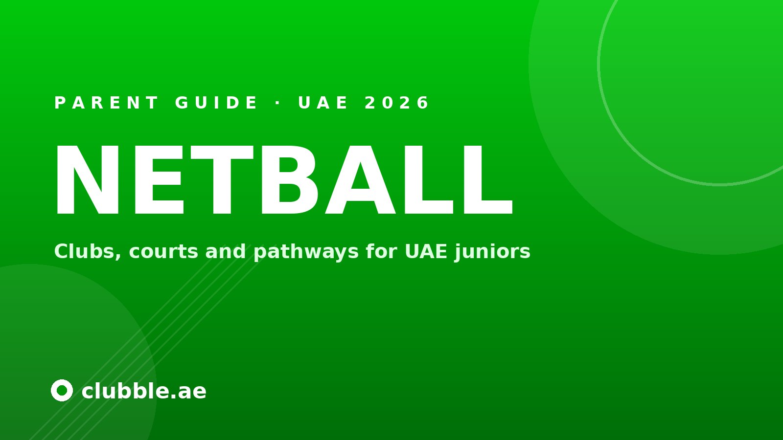 Clubble parent guide to the best netball clubs in the UAE
