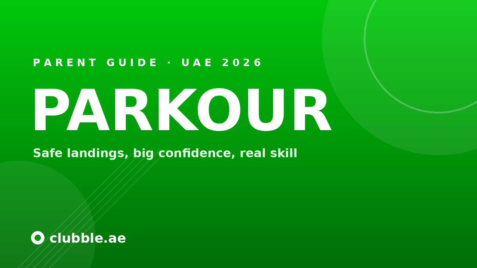 Clubble parent guide to the best parkour classes in the UAE